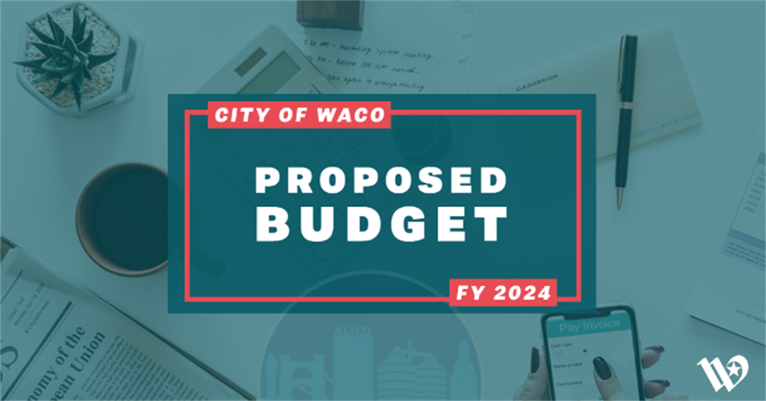 City Of Waco 2024 Budget kenna almeria